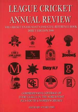 League Cricket Annual Review de Stuart Fish