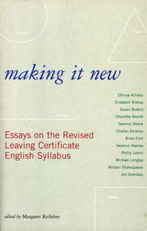 Making it New de Margaret Kelleher