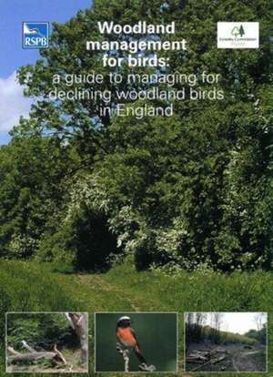 Woodland Management for Birds de F. Currie