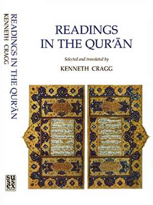 Readings in the Qur`an de Kenneth Cragg