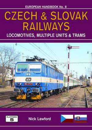 Czech and Slovak Railways de Robert Pritchard