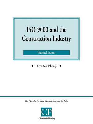 ISO 9000 and the Construction Industry de Low Pheng