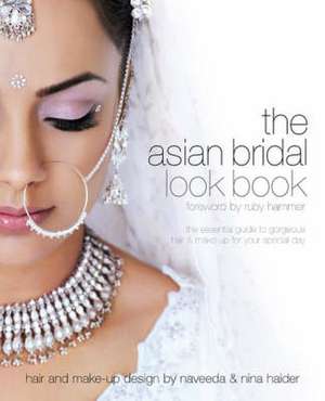 Asian Bridal Look Book: Makeup de Nilpa Bharadia