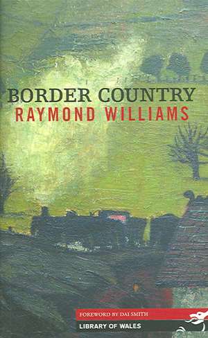 Border Country de Raymond Williams