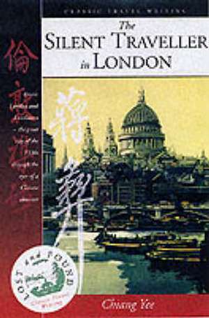 Silent Traveller in London de Chiang Yee