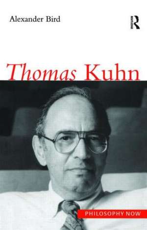 Thomas Kuhn de Alexander Bird