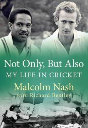 Nash, M: Not Only, But Also de Malcolm Nash