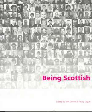 Being Scottish de Tom M. Devine