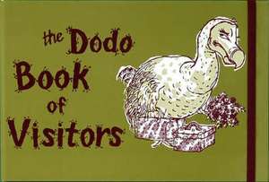 Dodo Book of Visitors de REBECCA JAY