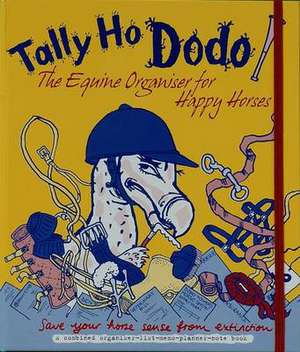 Tally Ho Dodo de Naomi McBride