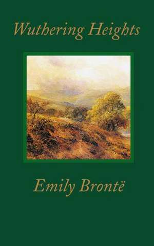 Wuthering Heights de Emily Brontë