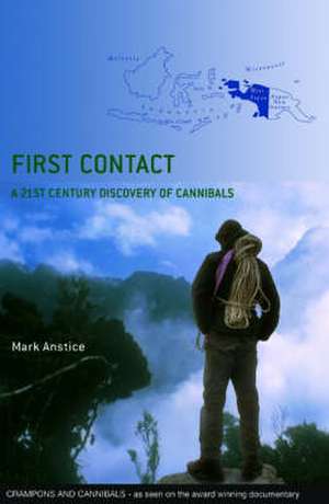 Anstice, M: First Contact de Mark Anstice