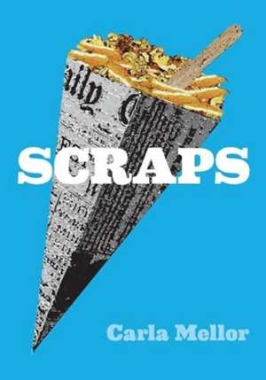 Scraps de Carla Mellor