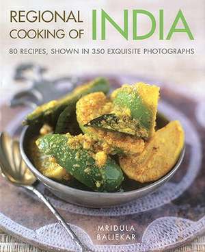 Regional Cooking of India de Mridula Baljekar