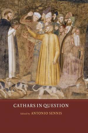 Cathars in Question de Antonio Sennis