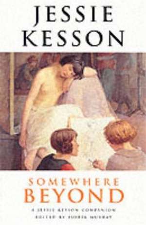 Kesson, J: Somewhere Beyond