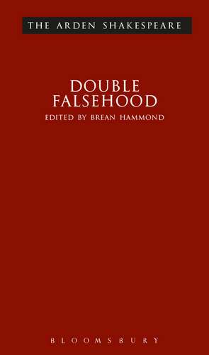 Double Falsehood: Third Series de William Shakespeare
