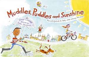 Muddles Puddles and Sunshine de Diana Crossley