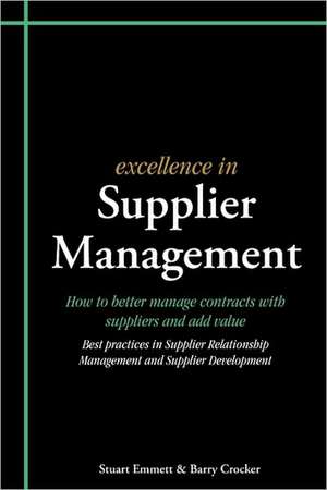 Excellence in Supplier Management de Stuart Emmett