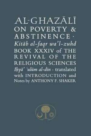 Al-Ghazali on Poverty and Abstinence de Abu Hamid al-Ghazali