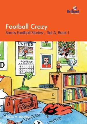 Football Crazy de Sheila M Blackburn