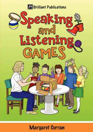 Speaking and Listening Games de M. Curran