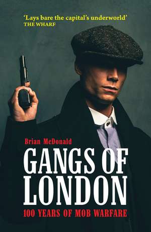 Gangs of London de Brian McDonald