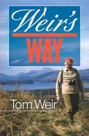 Weir's Way de Tom Weir