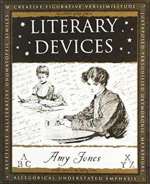 Literary Devices de Amy Jones