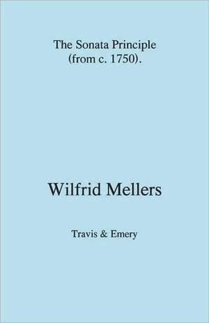 The Sonata Principle (from C. 1750): An Exploration of Disabilityand Ability in Dreams de Wilfrid Mellers