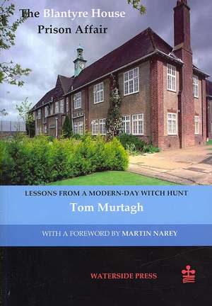 The Blantyre House Prison Affair de Tom Murtagh