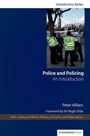 Police and Policing de Peter Villiers