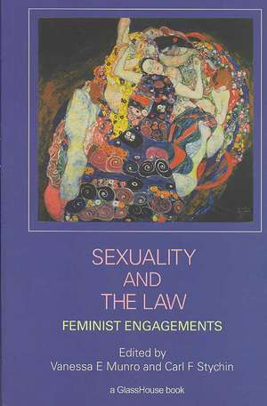 Sexuality and the Law: Feminist Engagements de Vanessa Munro