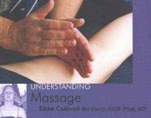 Understanding Massage de Eddie Caldwell