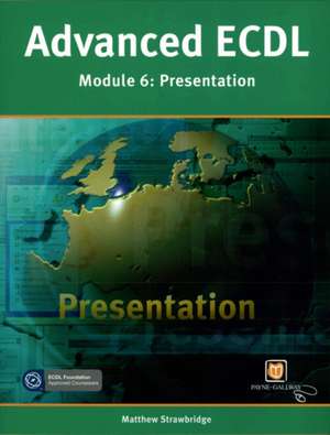 ECDL Advanced Presentations de M. Strawbridge