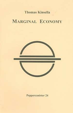 MARGINAL ECONOMY de Thomas Kinsella