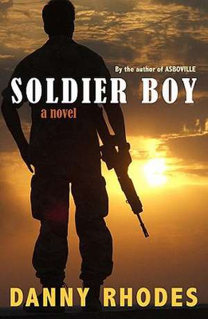 Soldier Boy de Danny Rhodes