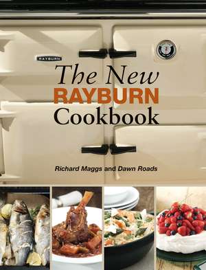 The New Rayburn Cookbook de Richard Maggs