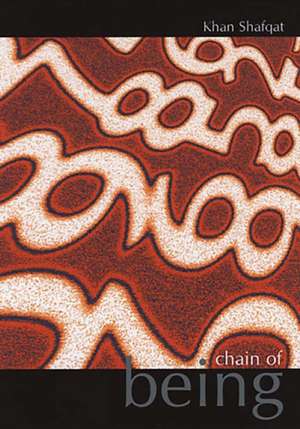 Chain Of Being de Khan Shafqat