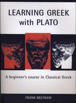 Learning Greek with Plato de Frank Beetham