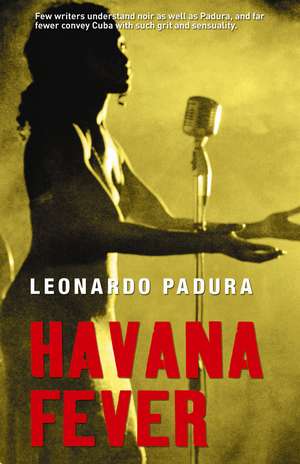 Havana Fever de Leonardo Padura