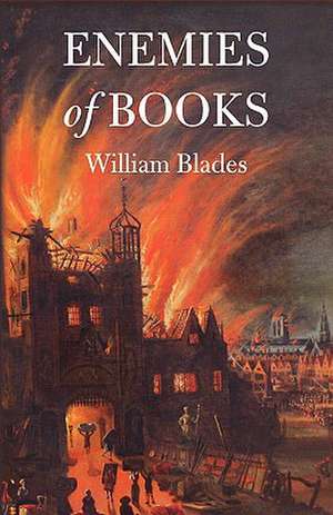 Enemies of Books de William Blades