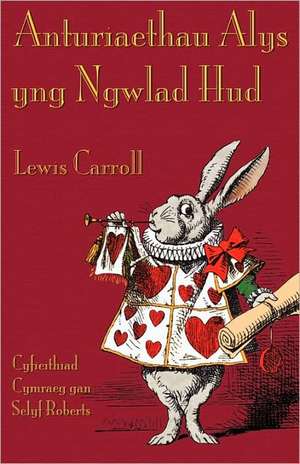 Anturiaethau Alys Yng Ngwlad HUD: Traditional and Innovative Trends in Post-Gardnerian Witchcraft de Lewis Carroll