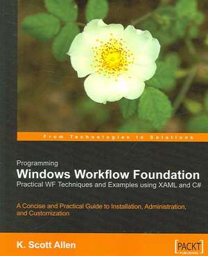 Programming Windows Workflow Foundation de K. Scott Allen