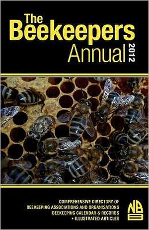 The Beekeepers Annual 2012 de John Phipps