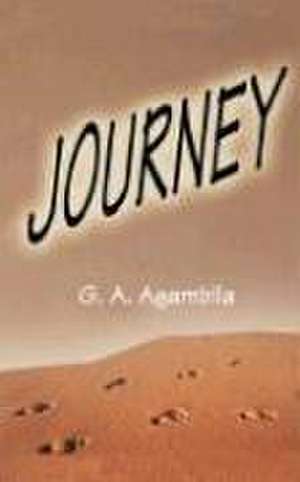 Journey de G. A. Agambila