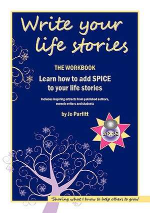 Write Your Life Stories de Jo Parfitt