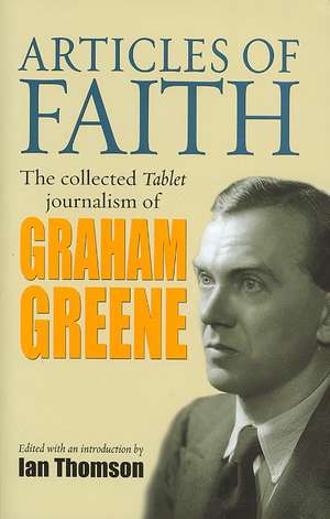 Articles of Faith de Graham Greene