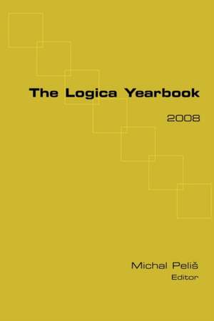 The Logica Yearbook 2008 de Michal Pelis