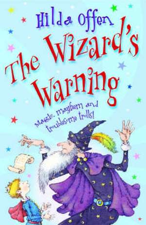 Offen, H: The Wizard's Warning de Hilda Offen